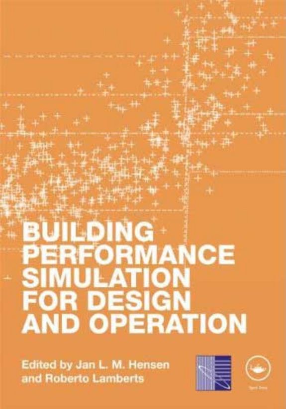 Buchcover “Building Performance Simulation for Design and Operation” (Copyright: Verlag Taylor & Francis) Buchcover “Building Performance Simulation for Design and Operation” (Copyright: Verlag Taylor & Francis)