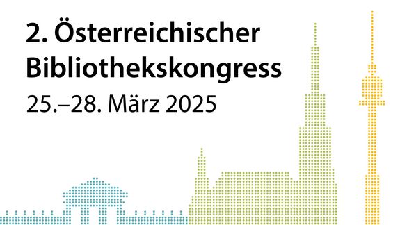 2nd Austrian Library Congress 2025 from March 25 to 28 2025