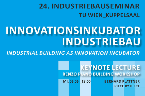 24. Industriebauseminar vom 5. bis 7. Juni 2019