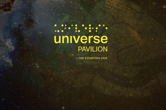 picture: a plan of the universe painted in soft yellow with the headline 'universe pavillion' and below the sublibe 'the exhibition 2025'