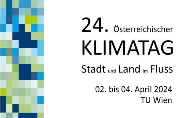 Text im Bild: 24. Österreichischer Klimatag, Stadt und Land im Fluss, 02. bis 04. April 2024, TU Wien