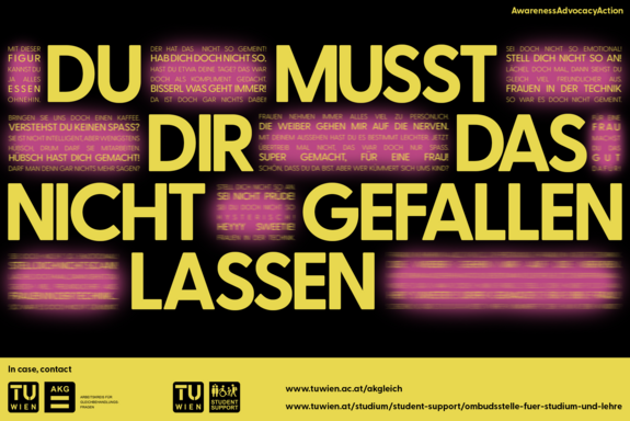 Plakat mit gelber Schrift in Majuskeln "DU MUSST DIR DAS NICHT GEFALLEN LASSEN". mit pinkten Streifen zwischen den Worten in denen in gelber Schrift verbalisierte sexuelle Belästigungen geschrieben sind. Teilweise verschwommen.
