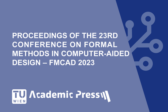 Text "Proceedings of the 23rd conference on Formal Methods in Computer-Aided Design - FMCAD 2023"
