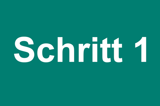 Schriftzug "Schritt 1"