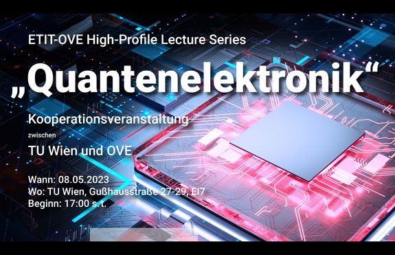 ETIT-OVE High-Profile Lecture Series “Quantenelektronik”