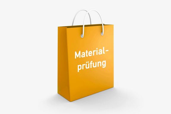 orangenes Sackerl mit der Aufschrift: Materialprüfung