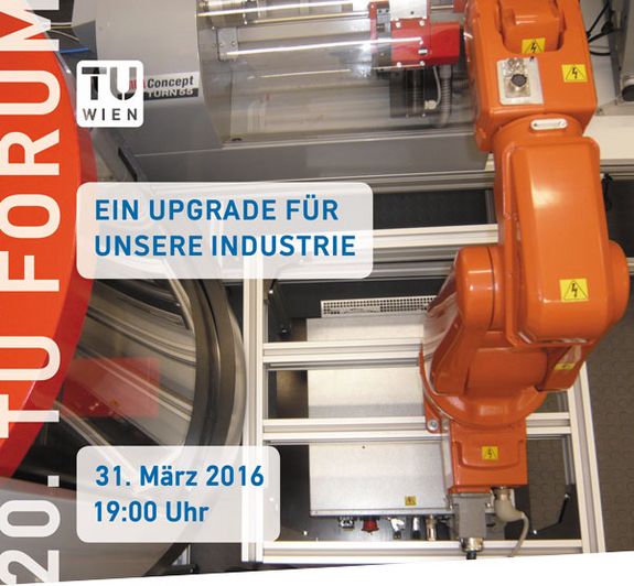 20. TU-Forum: 31. März 2016, 19:00 Uhr 20. TU-Forum: 31. März 2016, 19:00 Uhr