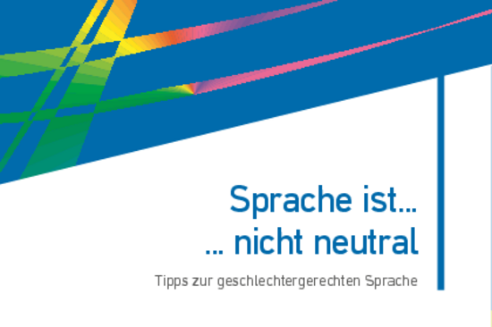 Bröschüre zu Sprache ist nicht neutral, öffnet in einem neuen Fenster