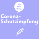 Die Schriftzüge "Wir statt Virus" und "Corona-Schutzimpfung" auf lila Hintergrund