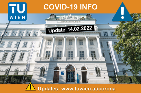 Photo of the main building on Karlsplatz with the heading "Covid-19 Info", the update time and the update link: www.tuwien.at/corona