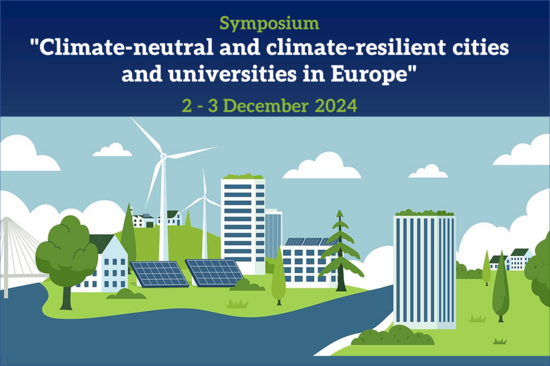 [Translate to English:] Symposium "Klimaneutrale und klimaresiliente Städte und Universitäten in Europa" 