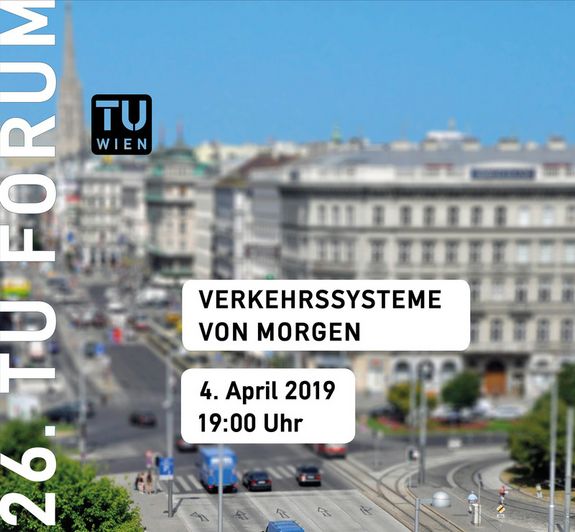 26. TU Forum: Verkehrssysteme von morgen