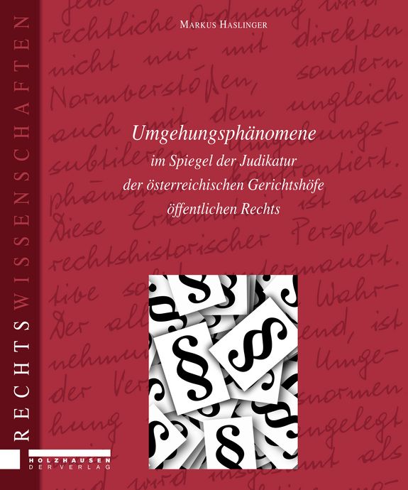 Umgehungsphänomene im Spiegel der Judikatur der österreichischen Gerichtshöfe öffentlichen Rechts [2]